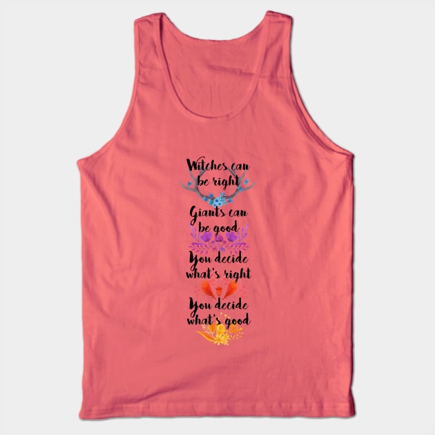 You Decide What's Right Tank Top by TheatreThoughts